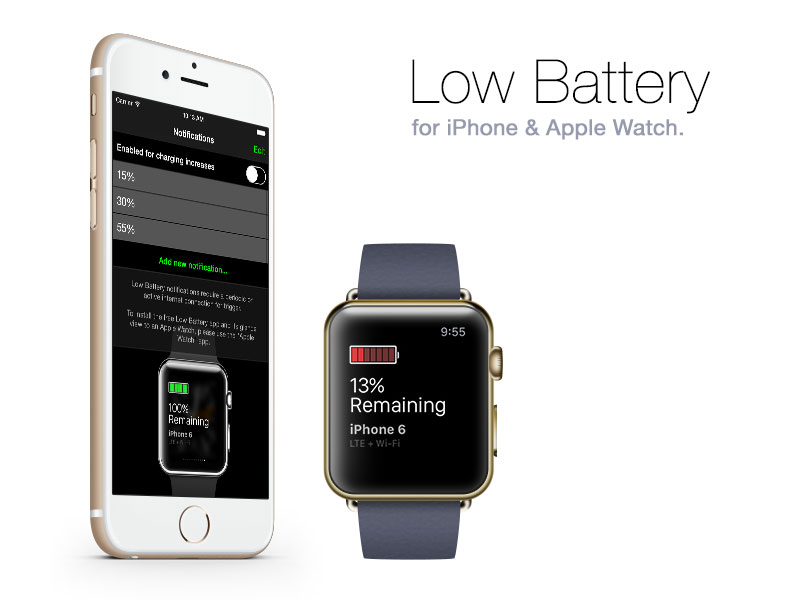 Low Battery for iPhone and Apple Watch.